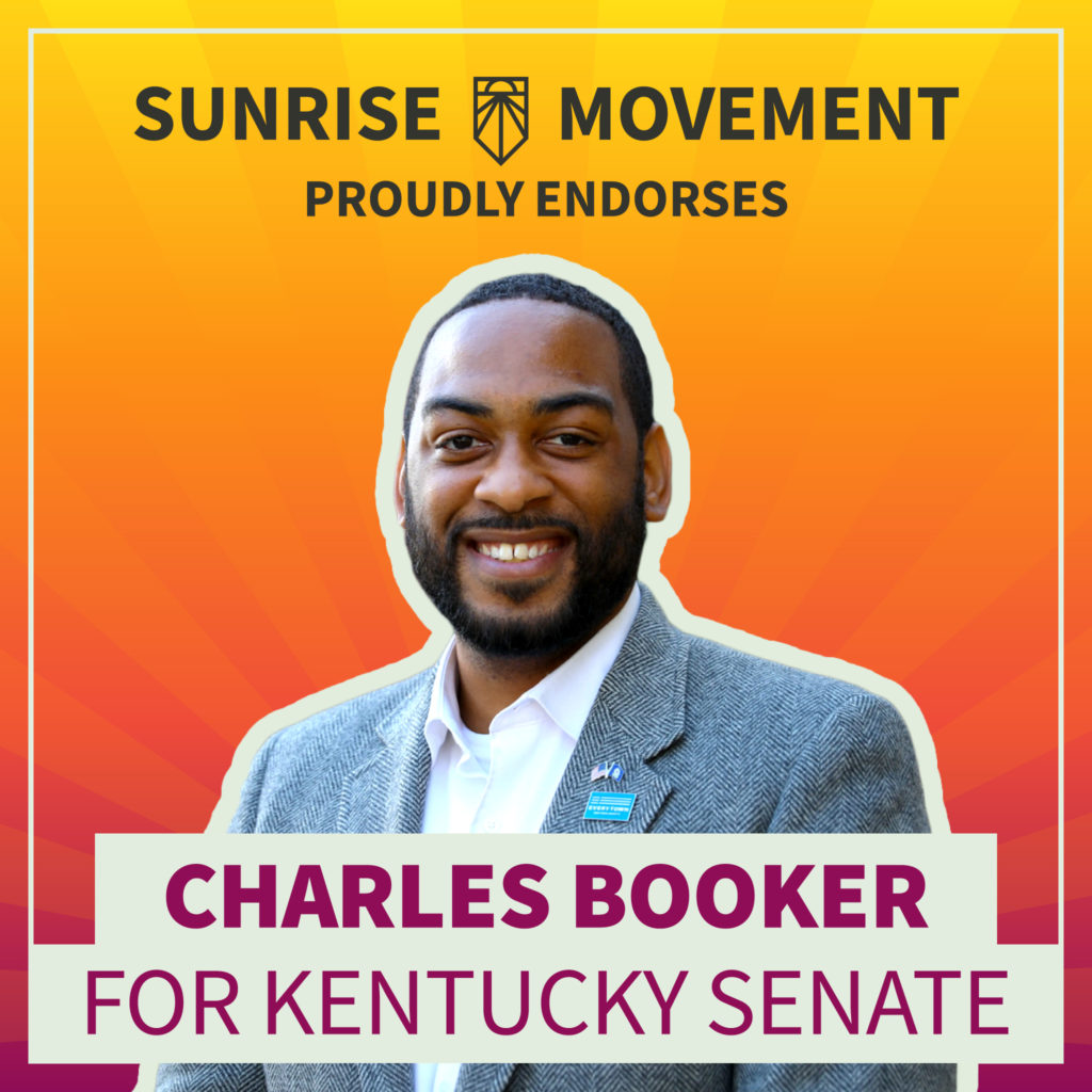A photo of Charles Booker with text: Sunrise Movement proudly endorses Charles Booker for Kentucky Senate