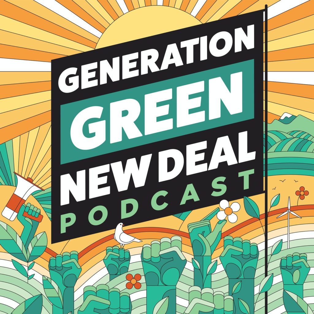 Graphic of Generation Green New Deal Podcast