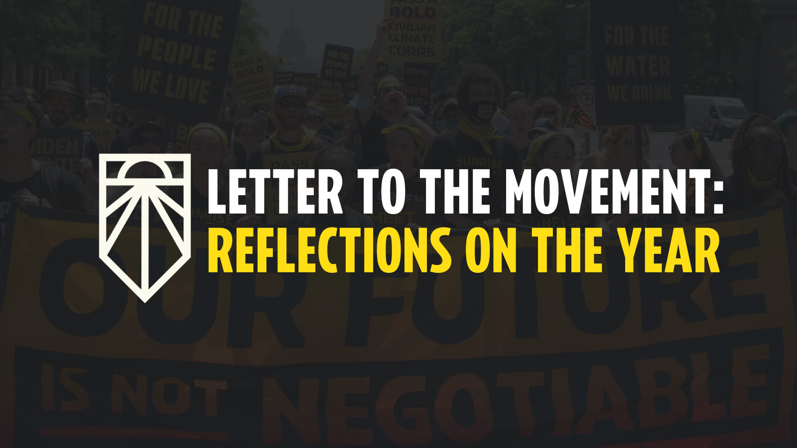 Letter to the Movement: Reflections on the Year. The State of Build Back Better.