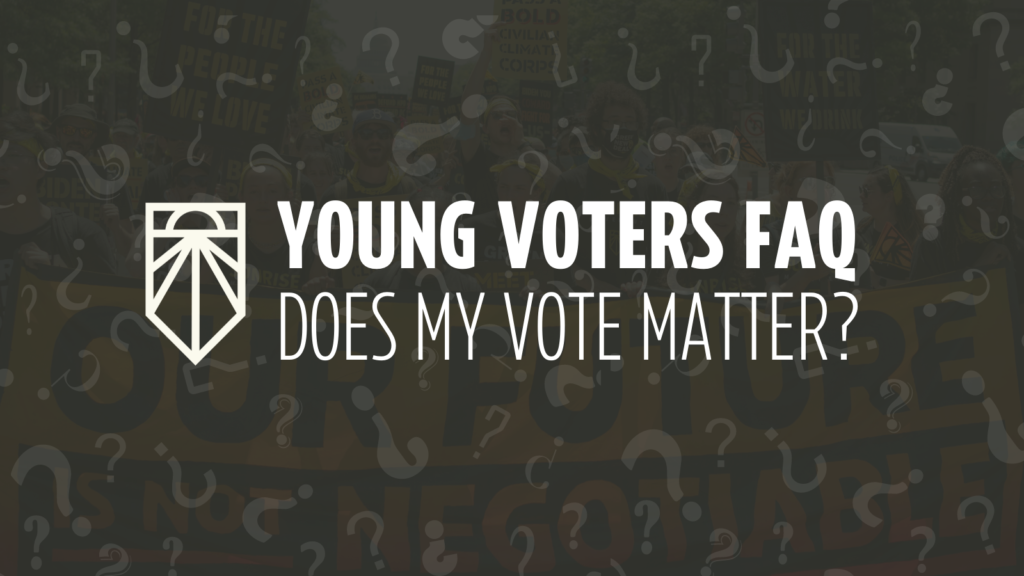 Young Voters FAQ: Does my vote matter?