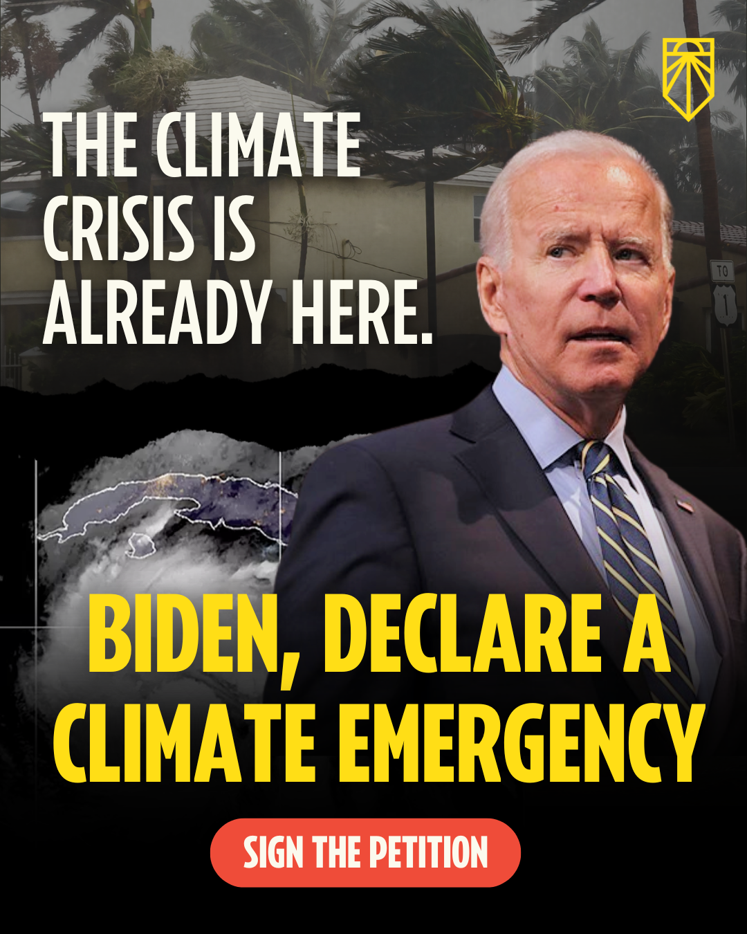 De klimaatcrisis is er al. Biden, verklaar een klimaatnoodsituatie. Teken De petitie.