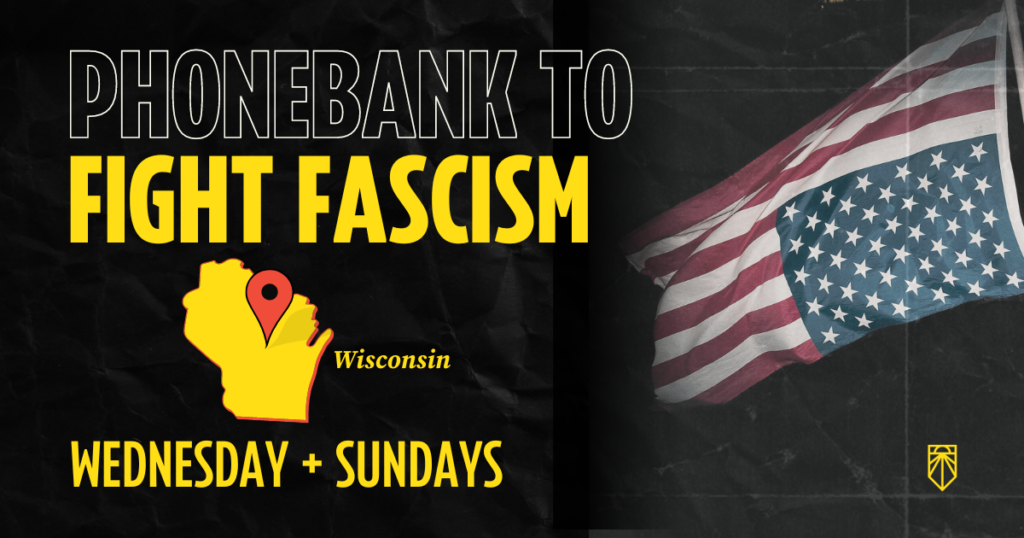 Phonebank to Fight Fascism Mittwoch + Sonntag
