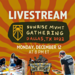 Sunrise Mvmt Gathering Livestream - Monday, December 12 at 8:00 PM ET